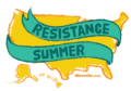 Welcome to Resistance Summer!