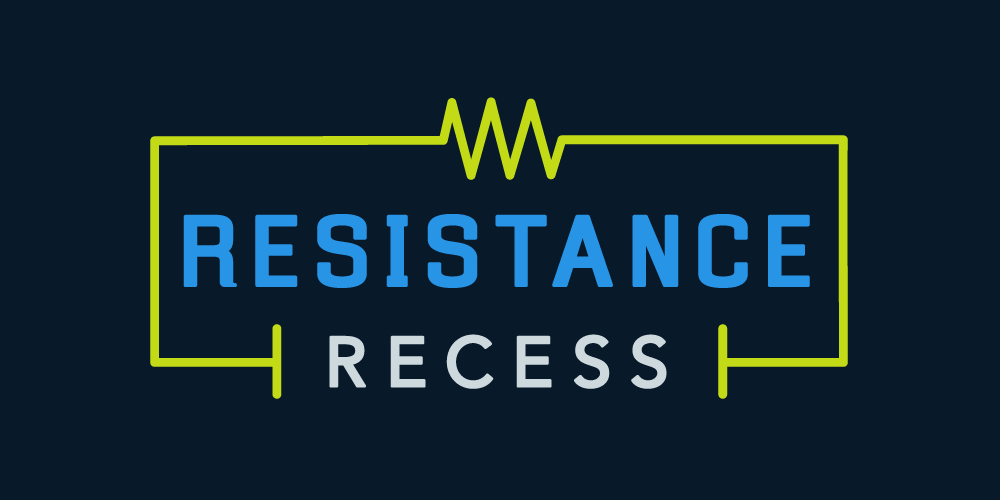 Join a Resistance Recess event near you.