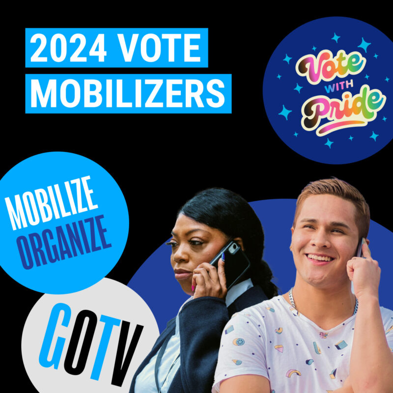 Two Vote Mobilizers make phone calls to voters during this critical election cycle.