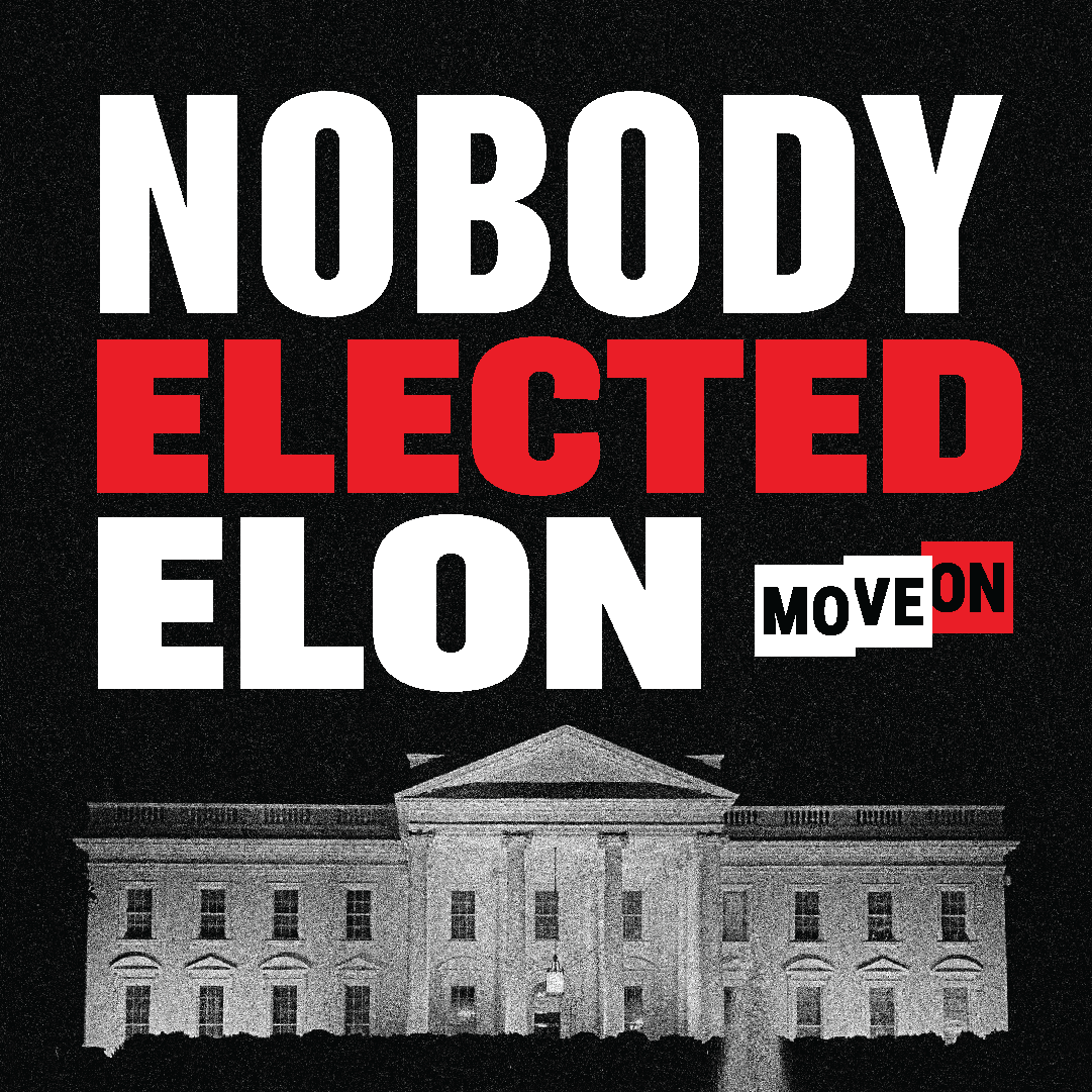 MoveOn-Nobody-Elected-Elon-Sticker-1 (1)